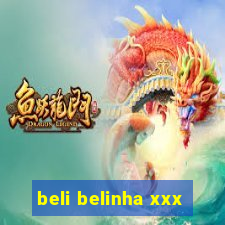 beli belinha xxx